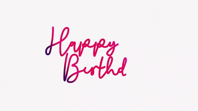 happy birthday Hand drawn calligraphy monoline vintage text on background. Calligraphy lettering animation video Full HD,One line continuous animated typography intro outro  gradient type