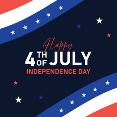 4th of July Vector Background_Independence Day Poster with USA Flag Design_Patriotic American Holiday Illustration for Banners, Flyers & Social Media