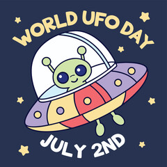 Happy World UFO Day Poster  Cute Green Alien Flying Cartoon Saucer in Starry Night Sky with Earth