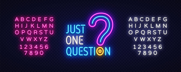 Question mark neon concept with phrase. Vector artwork showing JUST ONE QUESTION text and bright glowing fonts around. Creative idea for quiz screens