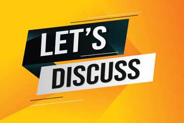 Let's discuss word concept vector illustration with lines 3d style for social media landing page, template, ui, web, mobile app, poster, banner, flyer, background, gift card, coupon, label, wallpaper 