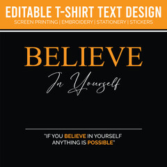 Empowering Believe in Yourself T-Shirt Design Templates text hope style print quote goals 