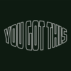 You got this hand lettering art for t shirt