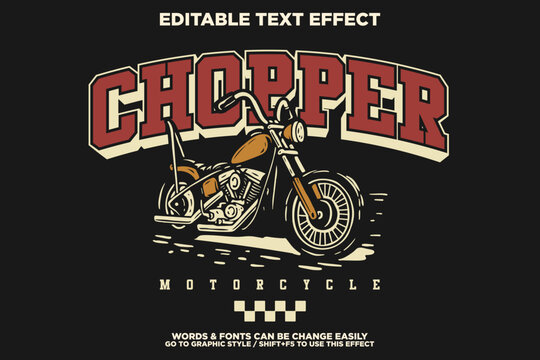 vintage style editable text effect with chopper motorcycle illustration for tshirt design or poster