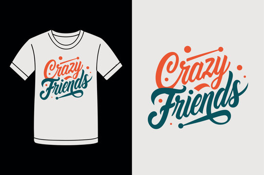 friendly slogan shirt for international friends day