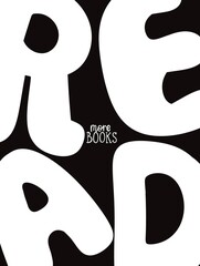 Read more books, black and white poster wall art illustration