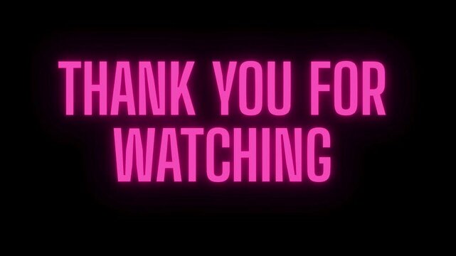 thank you text for watching pink text glow effect video 4k