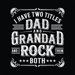Obraz premium Dad And Grandad SVG