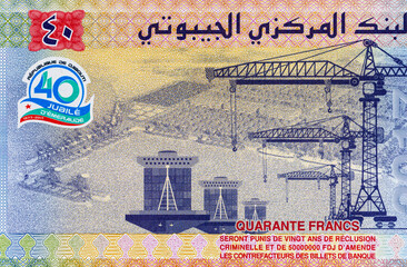 40 Djibouti francs with the image of the port. Commemorative banknote of 40 years of independence of Djibouti. Djibouti money.