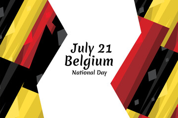July 21, Belgium National Day. Happy Belgium National Day  Vector Illustration. Suitable for greeting card, poster and banner.