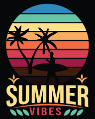 Summer vibes T shirt design vector .