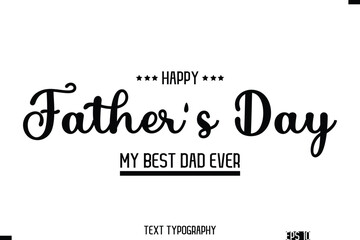 Happy Father's Day Stylish Modern Typography Text