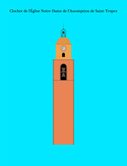 Clocher de l'&Eacute;glise Notre-Dame-de-l'Assomption de Saint-Tropez, France