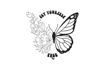 Set Yourself Free – Butterfly with Flowers Inspirational Art Wildflower Celestial Svg Typography Design