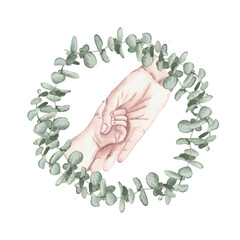 Watercolor illustration of Mother and Newborn Baby Hands in eucalyptus wreath. Happy Motherhood and Family concept. Hand drawn art for Mother's day, Baby shower or Gender Party Cards and Invitations.