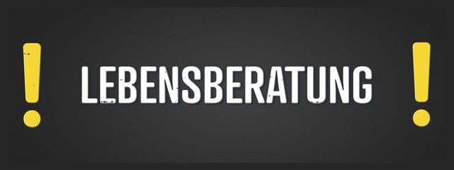 Lebensberatung (Life advice) - A blackboard illustration with white text.