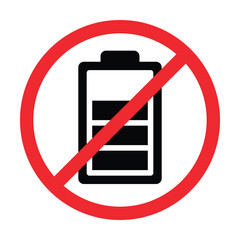Forbidden Sign With Battery Icon, No Battery Allowed Sign, Battery Prohibition Symbol Vector Icon.