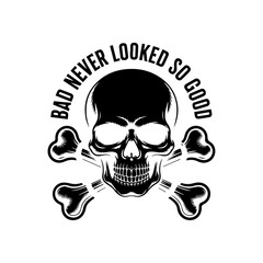 Bad Skull Logo Edgy Skull and Crossbones Design with Bold Slogan for Streetwear or Gaming