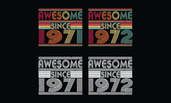 Awesome since 1971 to 1972 ,Retro Vintage bundles .53 year old Vintage. Birthday vintage gift.
