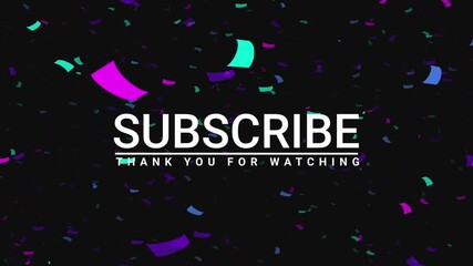 Subscribe Outro Colorful Confetti Modern Animation