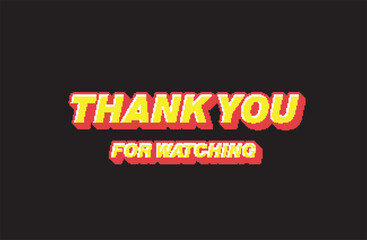 A stylist and modern Background illustration featuring the text thank you for watching designed with eye catching typography and clean layout, perfect for use as an end screen or closing slide,