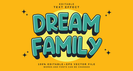 Editable text style effect - Dream Family text style theme.
