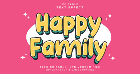 Editable text style effect - Happy Family text style theme.