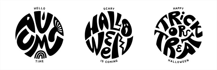 Hello Autumn Happy Halloween Trick or Treat round inscriptions letterings set. Hand drawn graffiti deformed bold uneven letters inscribed in a circle shape. Logo print sticker illustrations.