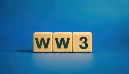wooden letter tiles spelling ww3 on blue background with a focus on global conflict theme