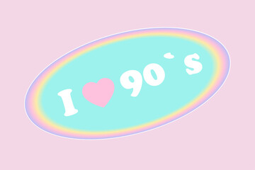 Retro pastel badge with text I love 90s inside oval rainbow border on pink background, nostalgic design
