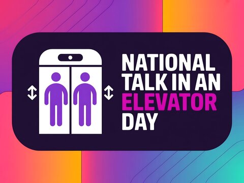 National talk in an elevator day graphic with elevator icon and colorful background