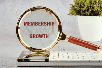 The conceptual text of MEMBERSHIP GROWTH. A place to copy. Business and finance concept