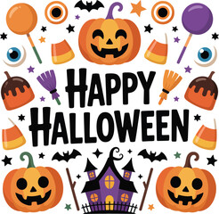 Festive Halloween Illustration Featuring Pumpkins Candy Bats and a Haunted House all Arranged Around the Words Happy Halloween in a Bold Cartoonish Style on a