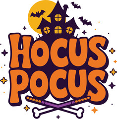 Whimsical Hocus Pocus Halloween Design Featuring a Haunted House Bats and Crossbones Perfect for Seasonal Decorations and Festive Invitations with a Playful and Spooky Theme