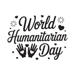 World Humanitarian Day, Calligraphy & Hearts Emblem, vector illustration