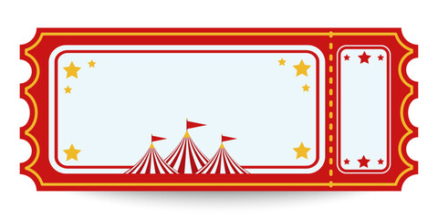 Circus Ticket With Red And Yellow Border, Stars And Tent Illustration. Vector Admission Ticket Template With Copy Space For Banner, Invitation And Poster Design