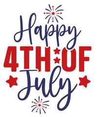 4th of July Independence Day typography clip art design on plain white transparent isolated background for card, shirt, hoodie, sweatshirt, apparel, tag, mug, icon, poster or badge