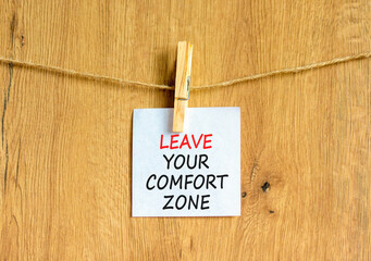 Leave your comfort zone symbol. Concept words Leave your comfort zone on beautiful white paper....