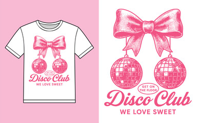 Disco club bow and disco balls t shirt design vector illustration