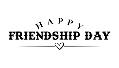 Happy Friendship Day typography lettering vector illustrator.