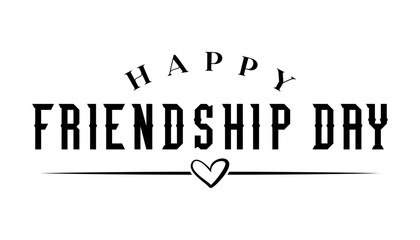 Happy Friendship Day typography lettering vector illustrator.