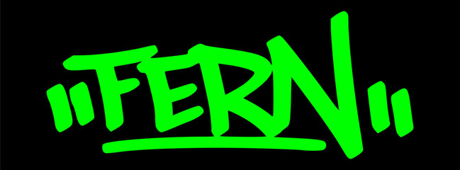 Hand drawn graffiti tag of "Fern" in green on black. Nature-inspired street art with a tropical, leafy vibe, perfect for jungle, forest, and plant lovers.