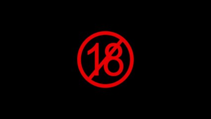 Under 18 forbidden ban icon sign animation. Eighteen or older persons adult content 18 plus only rating animation isolated on black background.