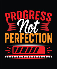 Progress not perfection motivational quote design for personal growth and success
