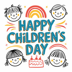 Festive Children's Day illustration with bold blue and yellow text, smiling cartoon kids, a rainbow, birthday cake, and celebratory accents on a white background.Untitled