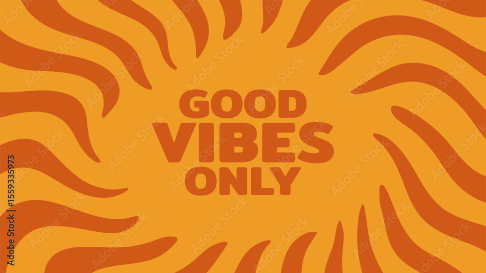 Aufkleber Good vibes only text surrounded by abstract groovy orange and yellow wavy stripes pattern. Positive mood concept.