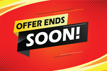 Offer ends soon. Poster flyer banner. Special offer price sign. Advertising discounts symbol. Thought speech bubble with quotes. Offer ends soon chat think megaphone message
