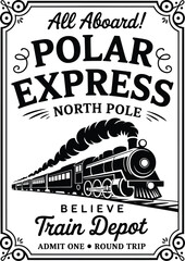 Polar Express Ticket svg, Polar Express png, Christmas sign svg, All Abroad Train Ride svg