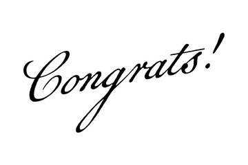 Fototapeta premium Congrats! - Congrats! word, text or lettering. Vector script and handwritten typography. Congratulations! word for note, sign, card, banner. Isolated. 