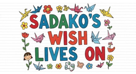 Sadako's Wish Origami Cranes, Hope, and Healing